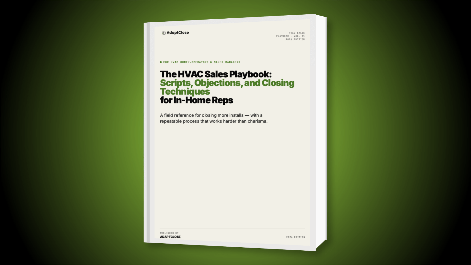 The HVAC Sales Playbook: Scripts, Objections, and Closing Techniques for In-Home Reps