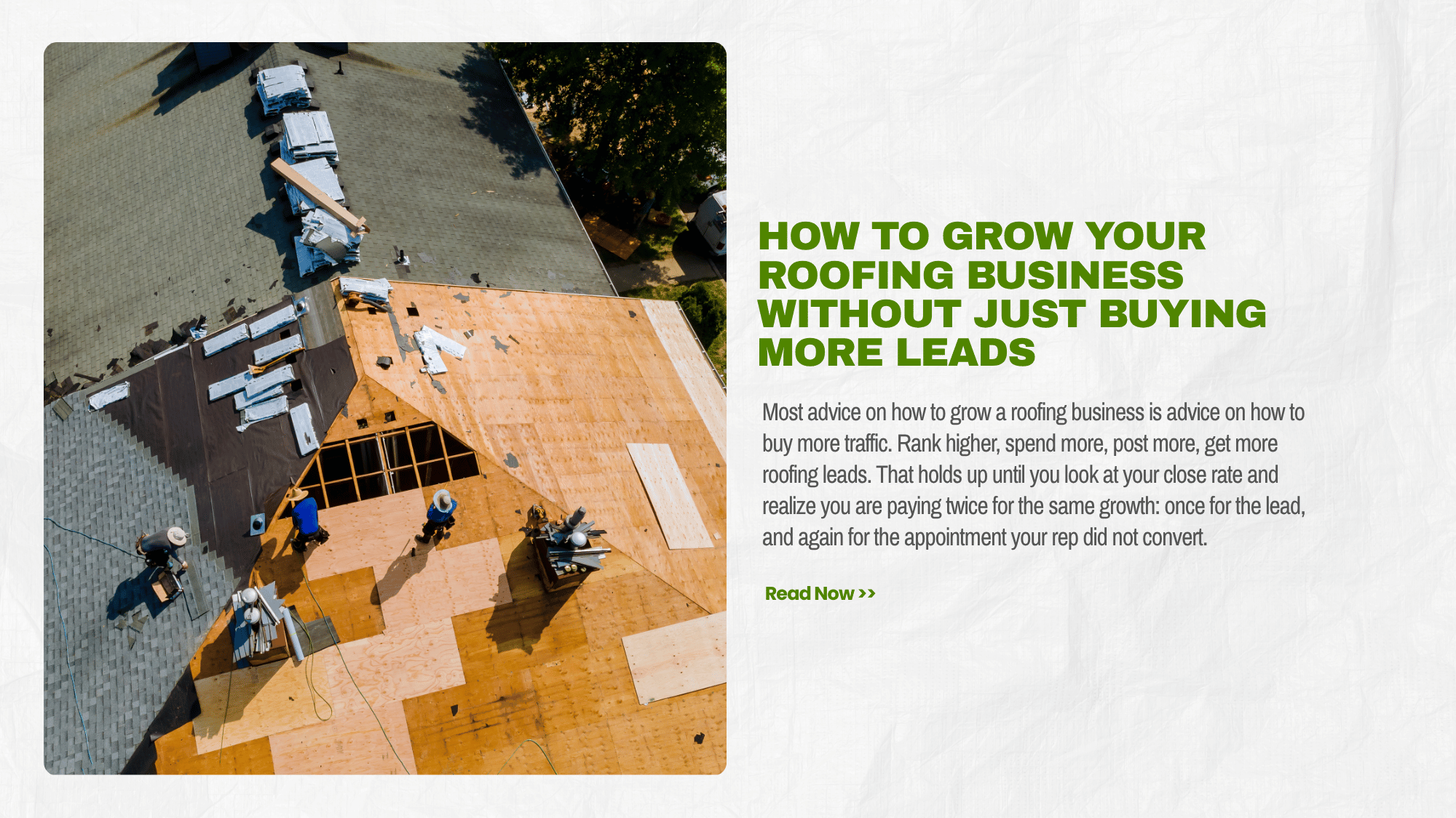 How to Grow Your Roofing Business Without Just Buying More Leads