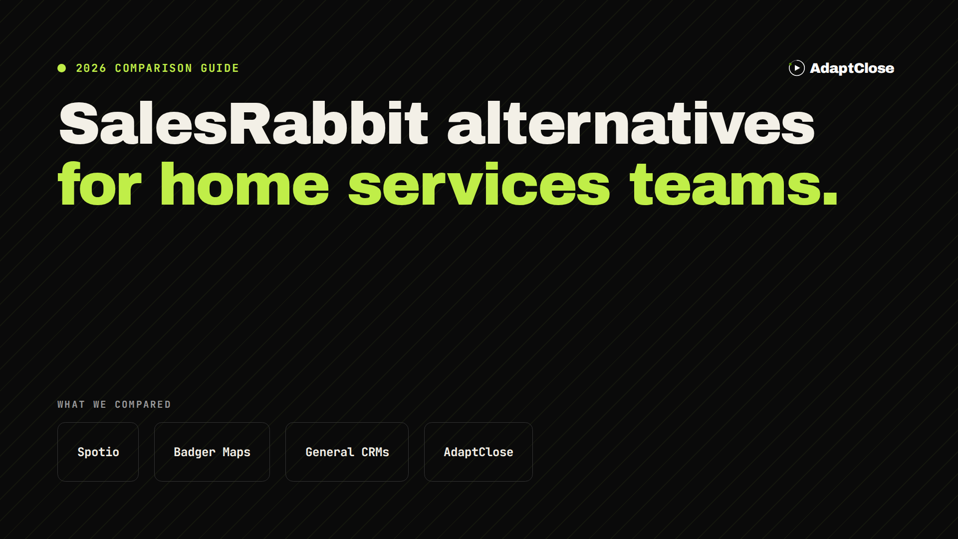 The Best SalesRabbit Alternative for Home Services Sales Teams (2026)